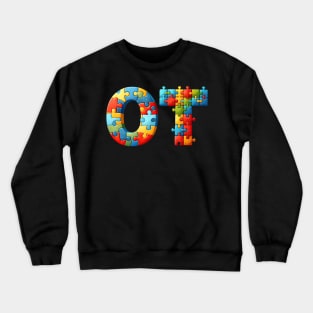 Autism Awareness Occupational Therapy OT Crewneck Sweatshirt